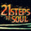 Games like 21 Steps to Soul