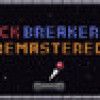 Games like 2D Brick Breaker Game | REMASTERED