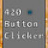 Games like 420 Button Clicker