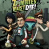 Games like All Zombies Must Die!