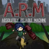 Games like A.R.M.: Absolutely Reliable Machine