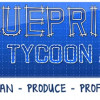 Games like Blueprint Tycoon