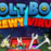 Games like Bolt Bot Screwy Viruses