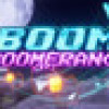 Games like Boom Boomerang