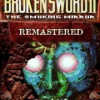 Games like Broken Sword II: The Smoking Mirror - Remastered