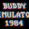 Games like Buddy Simulator 1984