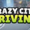 Games like Crazy City Driving