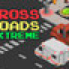 Games like Crossroads Extreme