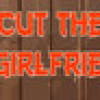Games like Cut The Ex-Girlfriends