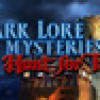 Games like Dark Lore Mysteries: The Hunt For Truth