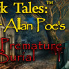 Games like Dark Tales: Edgar Allan Poe's The Premature Burial Collector's Edition