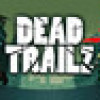 Games like Dead TrailZ