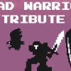 Games like Dead Warrior Tribute