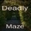 Games like Deadly Maze