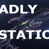 Games like Deadly Station