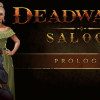 Games like Deadwater Saloon Prologue