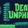 Games like Death Unphased