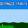 Games like Deranged Rabbits