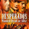 Games like Desperados: Wanted Dead or Alive