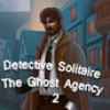 Games like Detective Solitaire The Ghost Agency 2