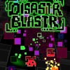Games like Disastr_Blastr