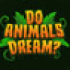 Games like Do Animals Dream?