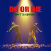 Games like DO_OR_DIE Hunt to Survive