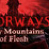 Games like Doorways: Holy Mountains of Flesh