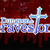 Games like Dungeon and Gravestone