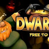 Games like Dwarfs - F2P