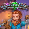 Games like Dwarves Craft. Mountain Brothers