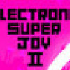 Games like Electronic Super Joy 2