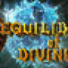 Games like Equilibrium Of Divinity