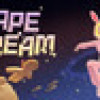 Games like Escape Dream
