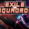 Games like Exile Squadron