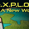 Games like E.X.P.L.O.R.™: A New World