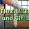 Games like Flexibility and Girls