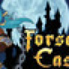 Games like Forsaken Castle