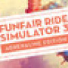 Games like Funfair Ride Simulator 3