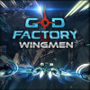 Games like GoD Factory: Wingmen