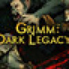 Games like Grimm: Dark Legacy