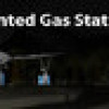 Games like Haunted Gas Station