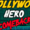 Games like Hollywood Hero: Comeback