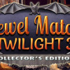 Games like Jewel Match Twilight 3 Collector's Edition