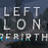 Games like Left Alone: Rebirth