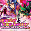 Games like Legend of Fainn Dynasty ～Battles of Beautiful Warlords～