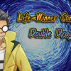 Games like Life-Winner Cong's Double Dragon Dream