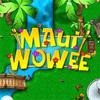 Games like Maui Wowee