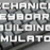 Games like Mechanical Keyboard Building Simulator