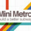 Games like Mini Metro